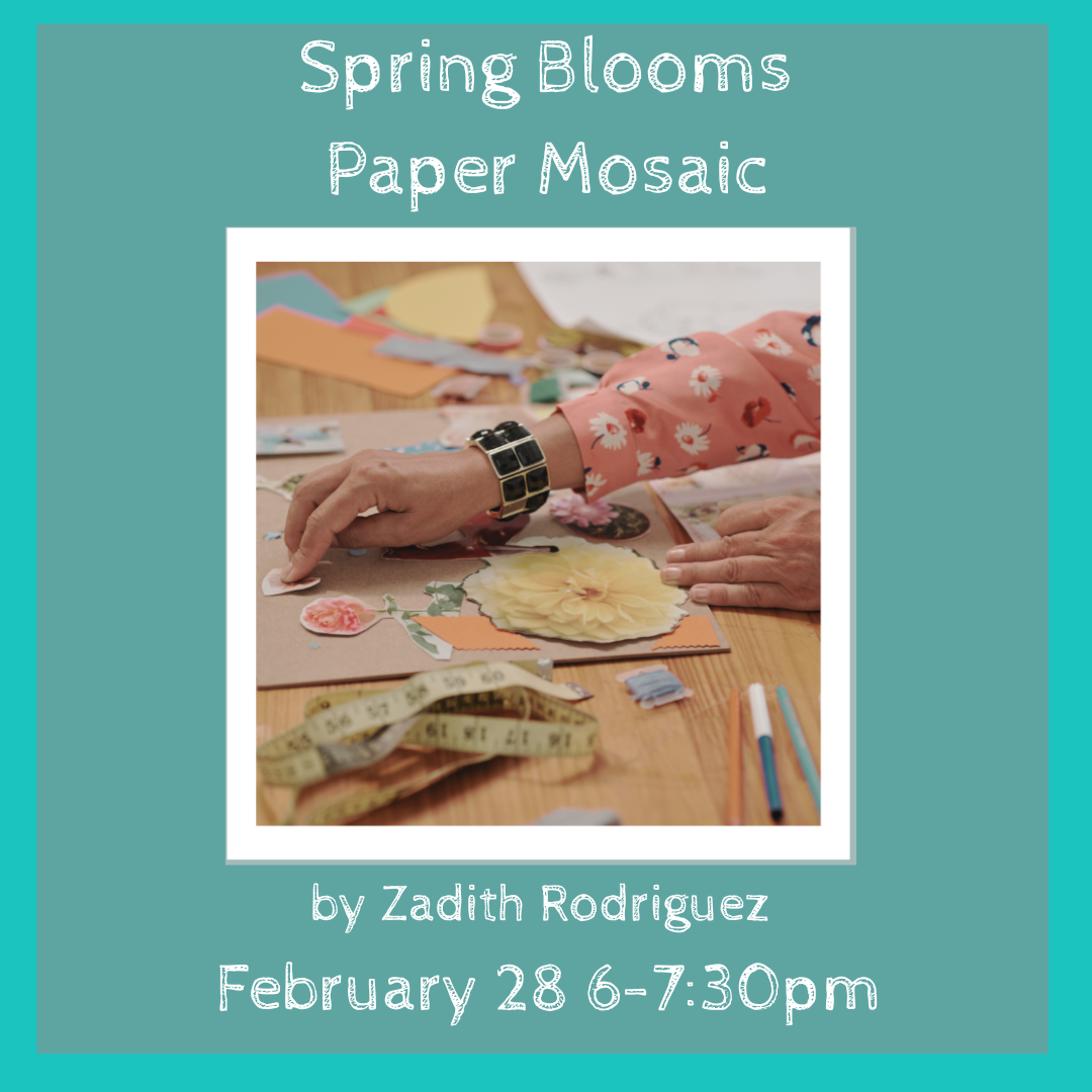 Spring Blooms Paper Mosaic Workshop